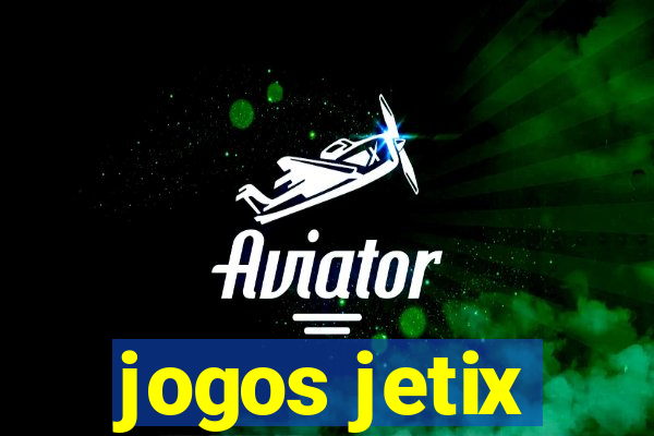 jogos jetix